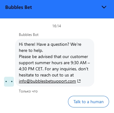 Bubbles Bet customer support chat with chatbot assistance, email contact and an option to talk to a human